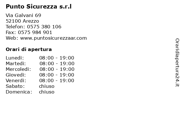 Orari di apertura Punto Sicurezza s.r.l Via Galvani